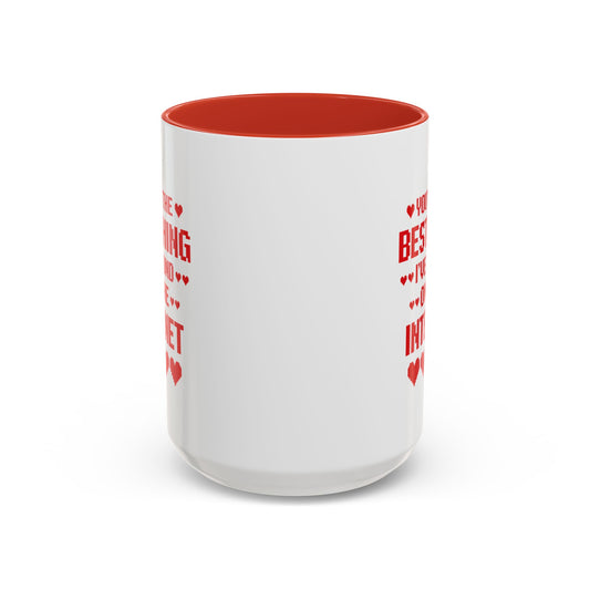 "You're the Best Thing I Found on the Internet" - Accent Coffee Mug (Red Accent)