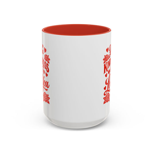 Coffee Mug — "You're Kinda Gross But I Love You" Red Accent Valentine’s Gift