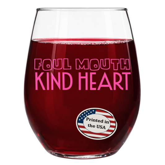 "Foul Mouth, Kind Heart" 15oz Stemless Wine Glass - Funny Wine Glass for Women - A Gift with Attitude for Mom, Wife, Girlfriends - Cute Birthday or Mother’s Day Gift for Wine Lovers