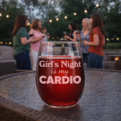 "Girl's Night Is My Cardio" 15oz Stemless Wine Glass - Funny Wine Glass for Women - A Gift with Attitude for Mom, Wife, Girlfriends - Cute Birthday or Mother’s Day Gift for Wine Lovers