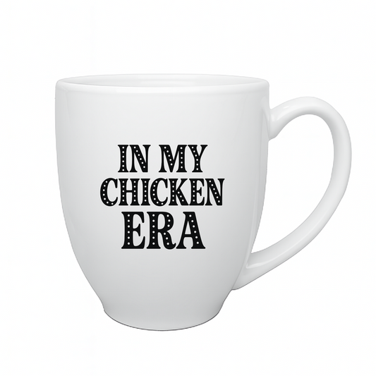 "In My Chicken Era" 15oz Bistro Mug